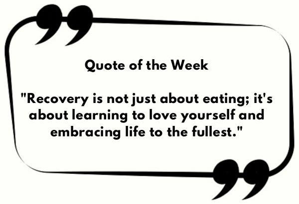 Febuary – Week 4 – Eating Disorders – Quote